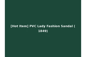 [Hot Item] PVC Lady Fashion Sandal (1849)