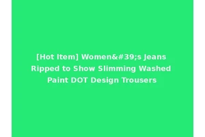 [Hot Item] Women's Jeans Ripped to Show Slimming Washed Paint DOT Design Trousers
