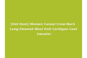 [Hot Item] Women Casual Crew-Neck Long-Sleeved Wool Knit Cardigan Coat Sweater