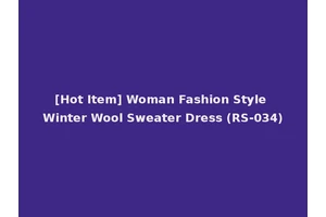 [Hot Item] Woman Fashion Style Winter Wool Sweater Dress (RS-034)