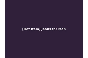 [Hot Item] Jeans for Men