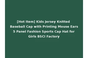 [Hot Item] Kids Jersey Knitted Baseball Cap with Printing Mouse Ears 5 Panel Fashion Sports Cap Hat for Girls BSCI Factory