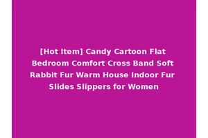 [Hot Item] Candy Cartoon Flat Bedroom Comfort Cross Band Soft Rabbit Fur Warm House Indoor Fur Slides Slippers for Women