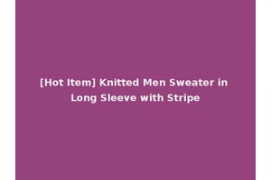 [Hot Item] Knitted Men Sweater in Long Sleeve with Stripe