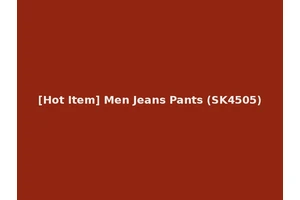 [Hot Item] Men Jeans Pants (SK4505)