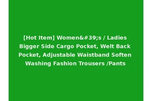 [Hot Item] Women's / Ladies Bigger Side Cargo Pocket, Welt Back Pocket, Adjustable Waistband Soften Washing Fashion Trousers /Pants