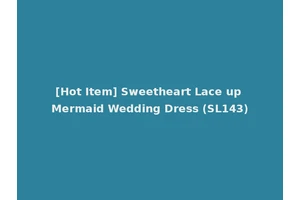 [Hot Item] Sweetheart Lace up Mermaid Wedding Dress (SL143)