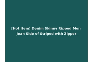 [Hot Item] Denim Skinny Ripped Men Jean Side of Striped with Zipper