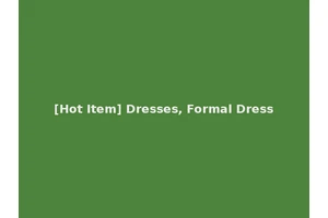 [Hot Item] Dresses, Formal Dress
