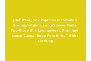 [Hot Item] Silk Pajamas for Women Spring/Autumn, Long-Sleeve Pants Two-Piece Silk Loungewear, Premium Loose Casual Robe Polo Shirt T Shirt Clothing