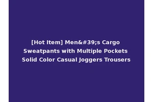 [Hot Item] Men's Cargo Sweatpants with Multiple Pockets Solid Color Casual Joggers Trousers