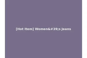 [Hot Item] Women's Jeans