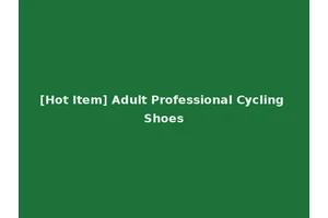 [Hot Item] Adult Professional Cycling Shoes
