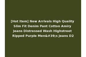 [Hot Item] New Arrivals High Quality Slim Fit Denim Pant Cotton Amiry Jeans Distressed Wash Highstreet Ripped Purple Men's Jeans D2