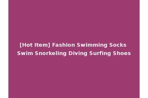 [Hot Item] Fashion Swimming Socks Swim Snorkeling Diving Surfing Shoes