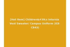 [Hot Item] Children's Intarsia Vest Sweater/ Campus Uniform (KX-CB43)