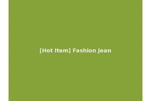 [Hot Item] Fashion Jean