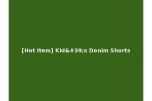 [Hot Item] Kid's Denim Shorts