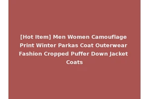 [Hot Item] Men Women Camouflage Print Winter Parkas Coat Outerwear Fashion Cropped Puffer Down Jacket Coats
