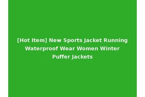 [Hot Item] New Sports Jacket Running Waterproof Wear Women Winter Puffer Jackets
