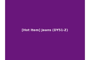 [Hot Item] Jeans (DY51-Z)