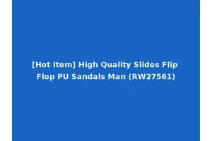 [Hot Item] High Quality Slides Flip Flop PU Sandals Man (RW27561)