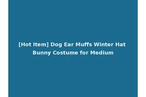 [Hot Item] Dog Ear Muffs Winter Hat Bunny Costume for Medium