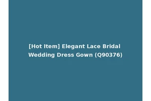 [Hot Item] Elegant Lace Bridal Wedding Dress Gown (Q90376)