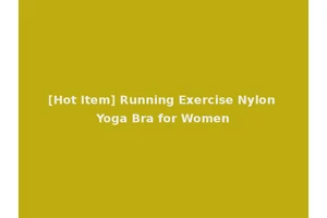 [Hot Item] Running Exercise Nylon Yoga Bra for Women