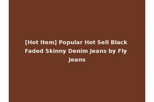 [Hot Item] Popular Hot Sell Black Faded Skinny Denim Jeans by Fly Jeans