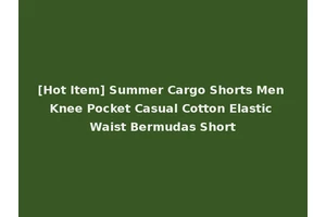 [Hot Item] Summer Cargo Shorts Men Knee Pocket Casual Cotton Elastic Waist Bermudas Short