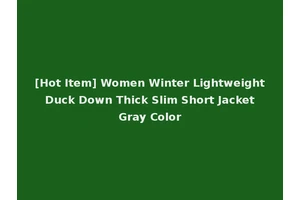 [Hot Item] Women Winter Lightweight Duck Down Thick Slim Short Jacket Gray Color