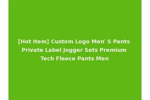 [Hot Item] Custom Logo Men′ S Pants Private Label Jogger Sets Premium Tech Fleece Pants Men