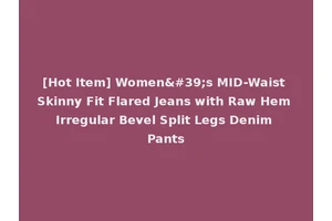 [Hot Item] Women's MID-Waist Skinny Fit Flared Jeans with Raw Hem Irregular Bevel Split Legs Denim Pants