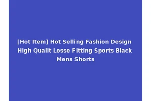 [Hot Item] Hot Selling Fashion Design High Qualit Losse Fitting Sports Black Mens Shorts