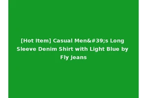 [Hot Item] Casual Men's Long Sleeve Denim Shirt with Light Blue by Fly Jeans