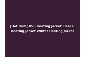 [Hot Item] USB Heating Jacket Fleece Heating Jacket Winter Heating Jacket