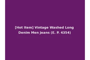 [Hot Item] Vintage Washed Long Denim Men Jeans (E. P. 4354)