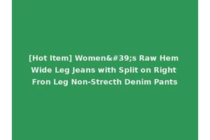[Hot Item] Women's Raw Hem Wide Leg Jeans with Split on Right Fron Leg Non-Strecth Denim Pants
