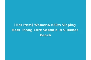 [Hot Item] Women's Sloping Heel Thong Cork Sandals in Summer Beach