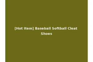 [Hot Item] Baseball Softball Cleat Shoes