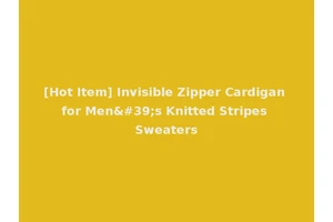 [Hot Item] Invisible Zipper Cardigan for Men's Knitted Stripes Sweaters