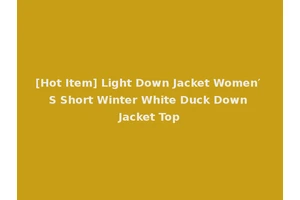 [Hot Item] Light Down Jacket Women′ S Short Winter White Duck Down Jacket Top