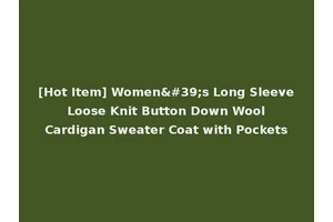 [Hot Item] Women's Long Sleeve Loose Knit Button Down Wool Cardigan Sweater Coat with Pockets