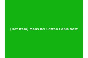 [Hot Item] Mens Bci Cotton Cable Vest