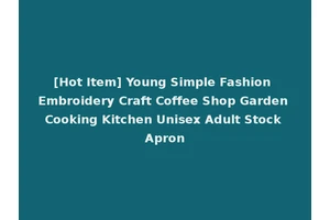 [Hot Item] Young Simple Fashion Embroidery Craft Coffee Shop Garden Cooking Kitchen Unisex Adult Stock Apron