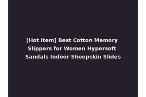 [Hot Item] Best Cotton Memory Slippers for Women Hypersoft Sandals Indoor Sheepskin Slides