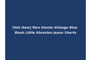 [Hot Item] Men Denim Vintage Blue Wash Little Abrasion Jeans Shorts