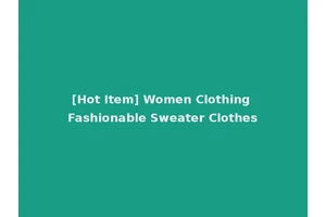 [Hot Item] Women Clothing Fashionable Sweater Clothes