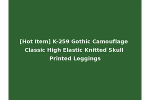 [Hot Item] K-259 Gothic Camouflage Classic High Elastic Knitted Skull Printed Leggings